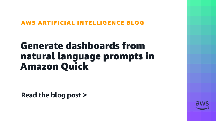 Generate dashboards from natural language prompts in Amazon Quick