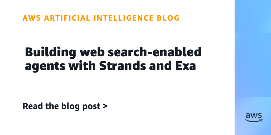 Building web search-enabled agents with Strands and Exa