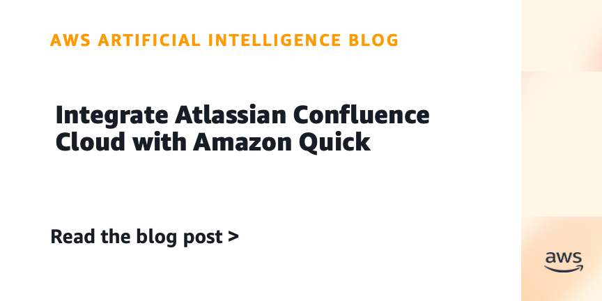 Integrate Atlassian Confluence Cloud with Amazon Quick