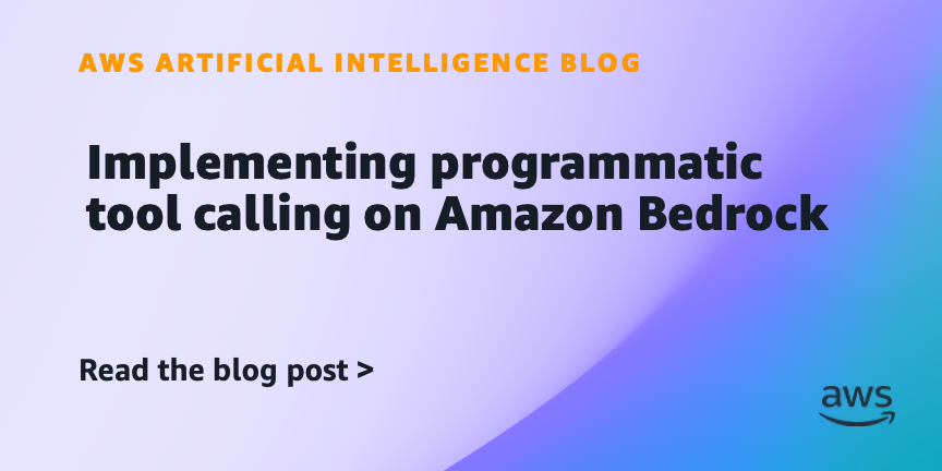 Implementing programmatic tool calling on Amazon Bedrock
