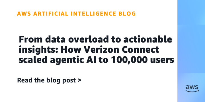 From data overload to actionable insights: How Verizon Connect scaled agentic AI to 100,000 users