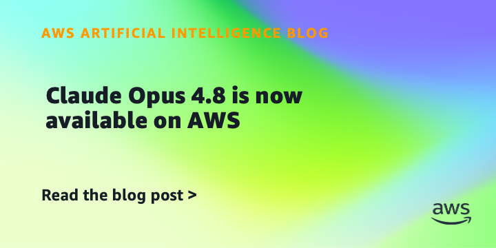 Claude Opus 4.8 is now available on AWS