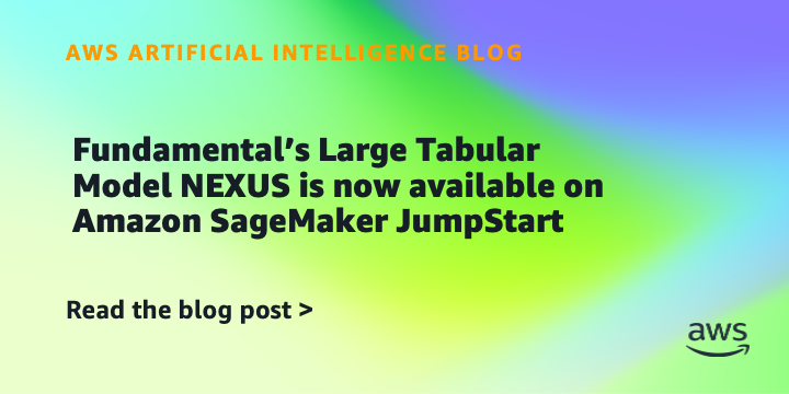 Fundamental’s Large Tabular Model NEXUS is now available on Amazon SageMaker JumpStart