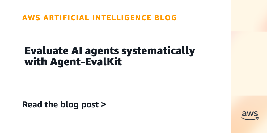 Evaluate AI agents systematically with Agent-EvalKit