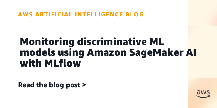 Monitoring discriminative ML models using Amazon SageMaker AI with MLflow