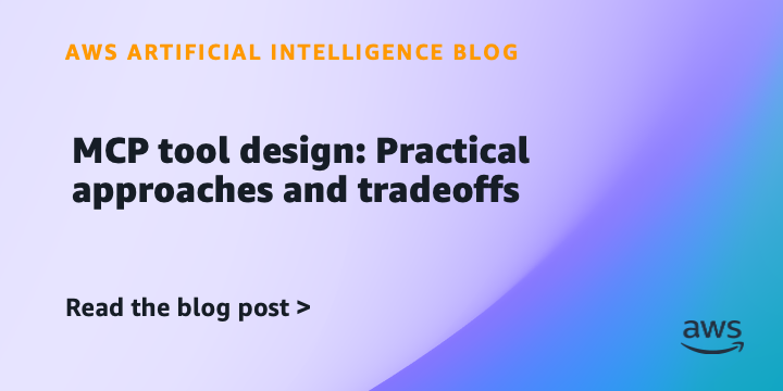 MCP tool design: Practical approaches and tradeoffs