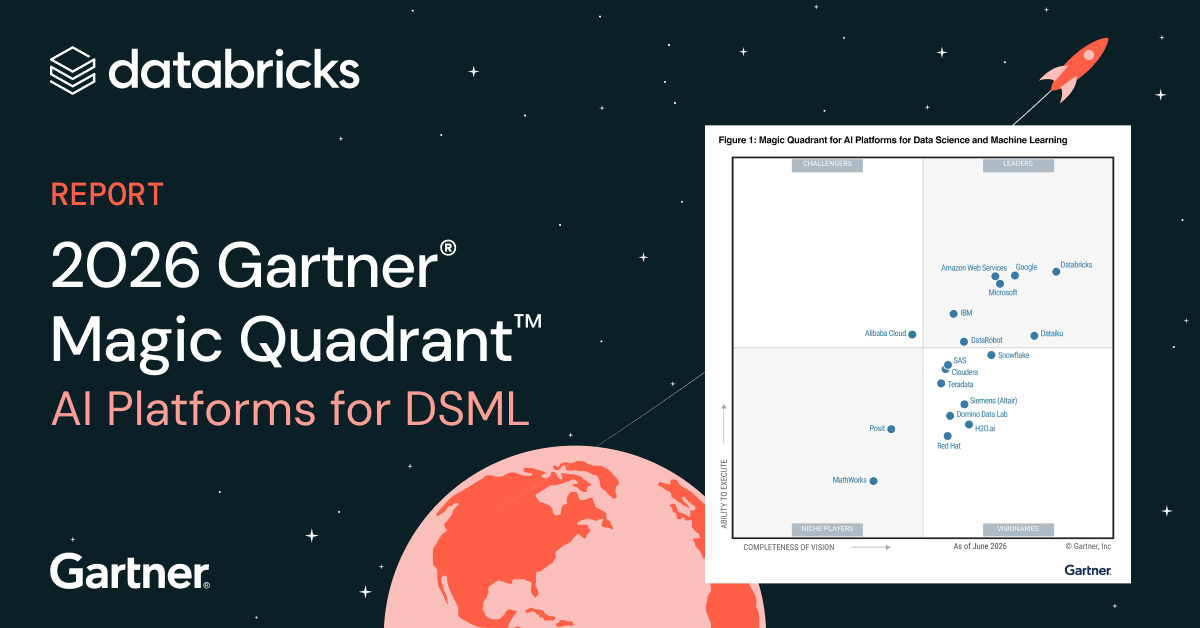 Databricks positioned highest in execution and furthest in vision for the second consecutive year in Gartner Magic Quadrant