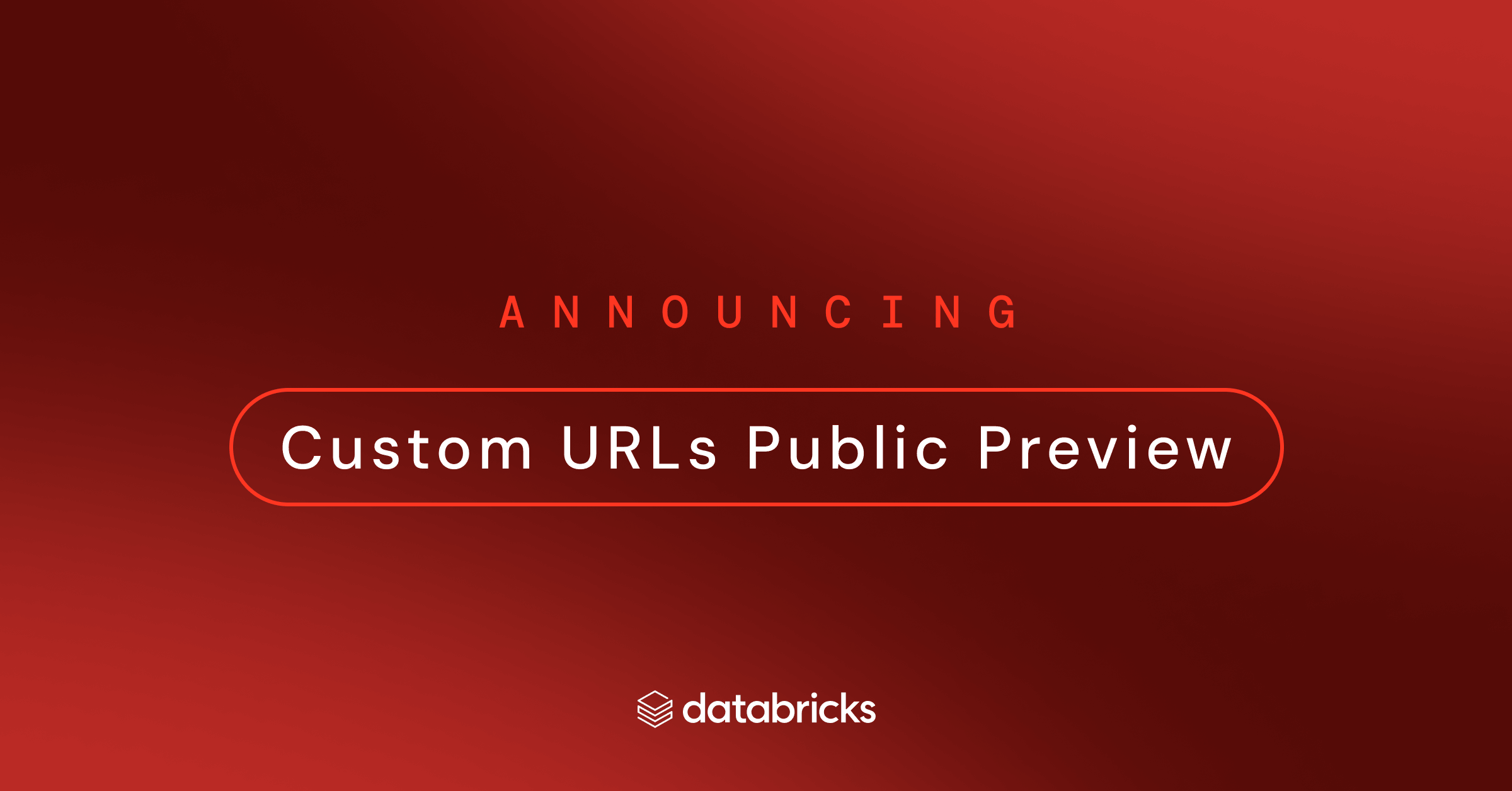 Announcing the Public Preview of Custom URLs