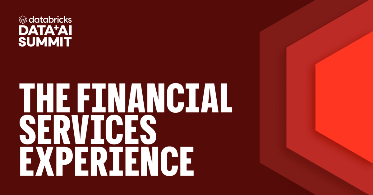 Data + AI Summit 2026: Insider’s Guide for Financial Services Leaders